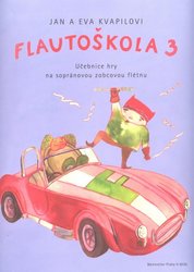 Editio Bärenreiter FLAUTOŠKOLA 3 - učebnice hry na sopránovou zobcovou flétnu