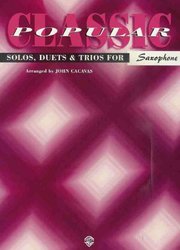 Warner Bros. Publications CLASSIC POP SOLOS  for ALTO SAX  (solos / duets / trios)