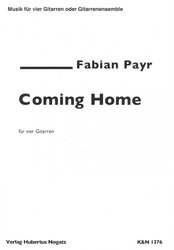 Coming Home by Fabian Payr / skladba pro kytarový kvartet (čtyři kytary)