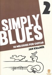 SIMPLY BLUES 2 - 30 bluesových melodií pro kytaru (+ basovou kytaru)