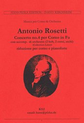 Hans Pizka Edition CONCERTO No.4  F-DUR by Antonio Rosetti - f horn&piano