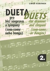 DUETA 2 pro bicí soupravu a tympány(tom-tomy nebo bonga) - Libor Kubánek