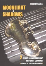 DRUMATIC MOONLIGHT&SHADOWS - dvě dueta pro vibrafon + basový klarinet / fagot nebo bariton saxofon /