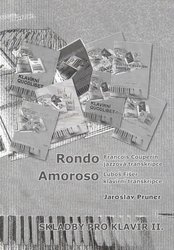 Rondo + Amoroso / klavírní skladby v jazzové úpravě (arr. Jaroslav Pruner)