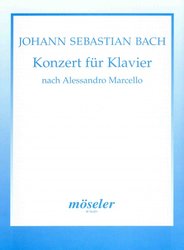 BACH - Konzert fur Klavier d-moll, BWV 974 nach Alessandro Marcello
