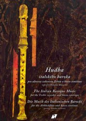 Nakladatelství Vladimír Bene Hudba italského baroka - altová zobcová flétna&basso continuo