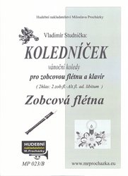 KOLEDNÍČEK / 10 vánočních koled pro zobcovou flétna (sólo nebo duet) a klavír