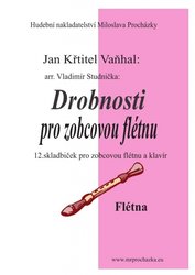 Vaňhal: Drobnosti pro zobcovou flétnu a klavír