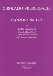 BREITKOPF&HARTEL CANZONI 1-5 by Girolamo Frescobaldi for Recorder (flétna / hoboj / housle)&Basso Continuo