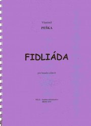 FIDLIÁDA pro housle &amp; klavír - Vlastimil Peška