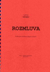 ROZMLUVA - polka pro trombon (fagot) &amp; klavír - Ladislav Němec