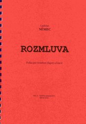ROZMLUVA - polka pro trombon (fagot) &amp; klavír - Ladislav Němec
