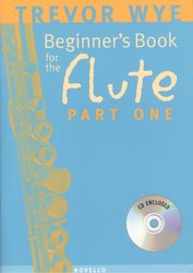 TREVOR WYE: Beginner&apos;s Book for the Flute 1 + CD / škola hry na příčnou flétnu