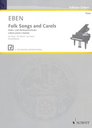SCHOTT MUSIC PANTON s.r.o. LIDOVÉ PÍSNĚ A KOLEDY - Petr Eben /  jednoduchá úprava pro klav