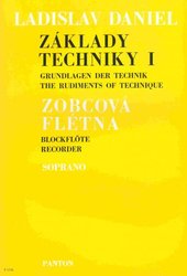 SCHOTT MUSIC PANTON s.r.o. Základy techniky 1 (stupnice a akordy) - Ladislav Daniel - zobcová flétna