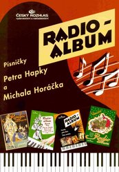 RADIO ALBUM 4 - Písničky od Petr Hapka &amp; Michal Horáček