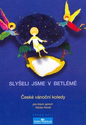 SLYŠELI JSME V BETLÉMĚ - České vánoční koledy - klavír