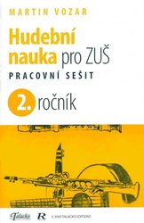 Hudební nauka pro ZUŠ - pracovní sešit 2.ročník - Martin Vozar