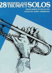 Warner Bros. Publications 28 MODERN JAZZ TRUMPET SOLOS