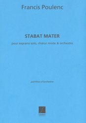 STABAT MATER by Francis Poulenc / full score for soprano solo, choir + orchestra