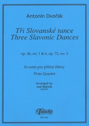 TALACKO EDITIONS DVOŘÁK: Tři Slovanské tance op.46, no.1&6, op. 72, no. 2 / kvartet pro příčné flétny