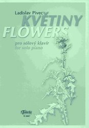 KVĚTINY - Ladislav Pivec / klavír