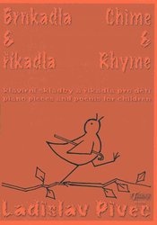 BRNKADLA &amp; ŘÍKADLA - jednoduché klavírní skladby a říkadla pro děti