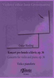 Rieding, Oskar: Koncert pro housle a klavír, op.36 - úprava pro violu a klavír