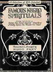 FAMOUS NEGRO SPIRITUALS