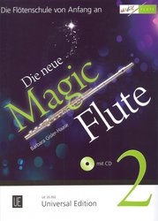 Universal Edition Die Neue Magic Flute 2 + CD /škola hry na příčnou flétnu