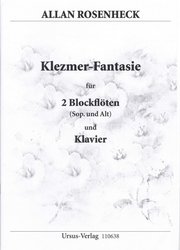 Rosenheck: Klezmer- Fantasie für 2 Blockflöten (SA) und Klavier / duet pro 2 zobcové flétny (sopranová + altová) a klavír