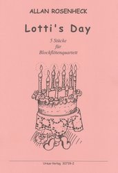 Rosenheck: Lotti&apos;s Day - 5 Sücke für Blockflötenquertett (SATB) / kvartet zobcových fléten (SATB)