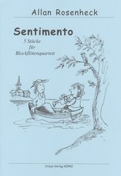 Rosenheck: Sentimento - 5 Stücke für Blockflötenquertett (SATB) / pět skladeb pro kvartet zobcových fléten (SATB)