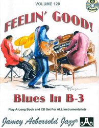 AEBERSOLD PLAY ALONG 120 - FEELIN&apos; GOOD! (Blues In B-3) + CD