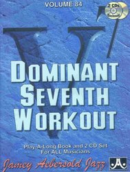 AEBERSOLD PLAY ALONG 84 - DOMINANT SEVENTH WORKOUT + 2x CD