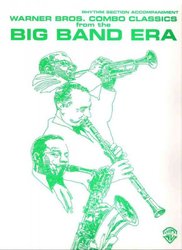 Warner Bros. Publications WB COMBO CLASSICS  -  BIG BAND ERA / rhythm section