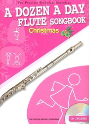 A DOZEN A DAY - CHRISTMAS SONGBOOK + CD / příčná flétna