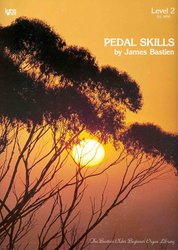 Pedal Skills 2 by James Bastien