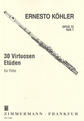 30 Virtuoso Studies Op.75 for Flute by Ernesto Kohler - book 1 (etudy 1-10)