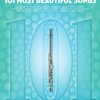 101 Most Beautiful Songs / příčná flétna