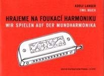 Editio Bärenreiter Langer Adolf - Mach Emil Hrajeme na foukací harmoniku