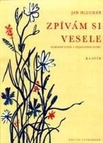 Editio Bärenreiter Hlucháň Jan Zpívám si vesele (národní písně v nejsnazším slohu)